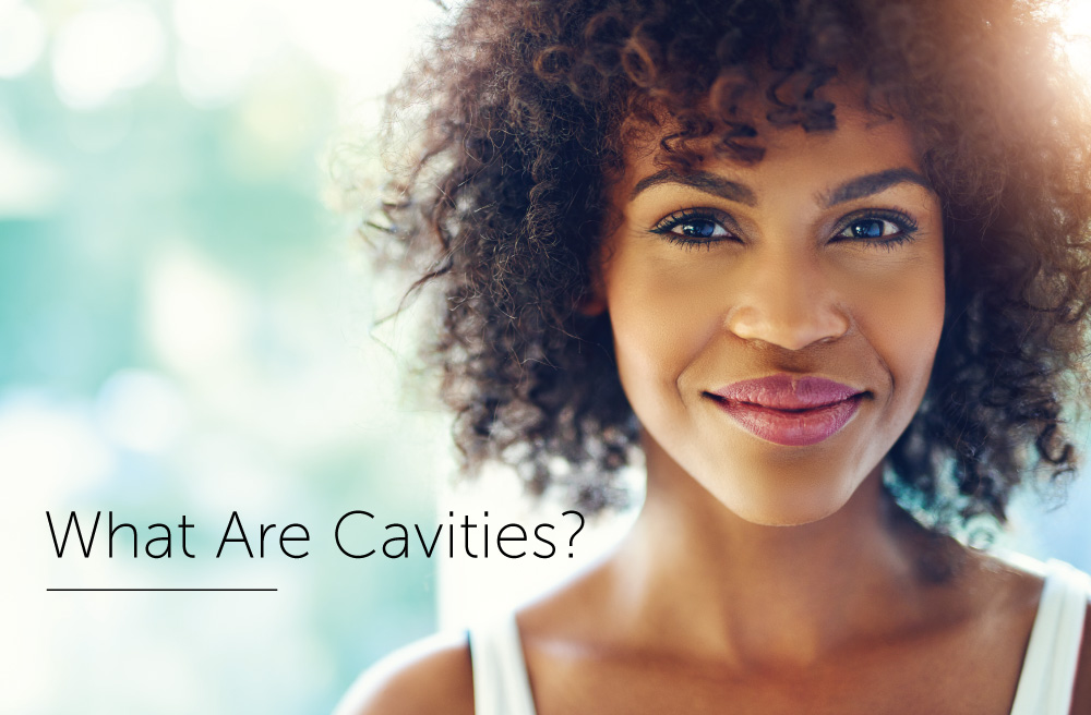 What Are Cavities?